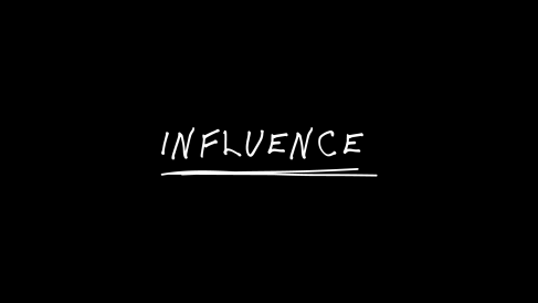 Influence